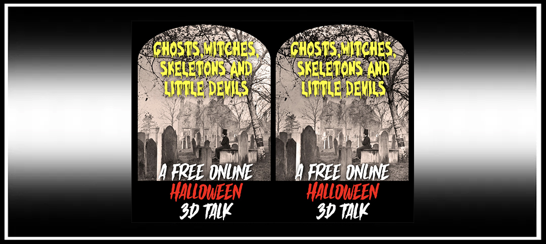Free Online Halloween 3-D Talk: ‘Ghosts, Witches, Skeletons and Little Devils’ 31st Oct.&nbsp;2025
