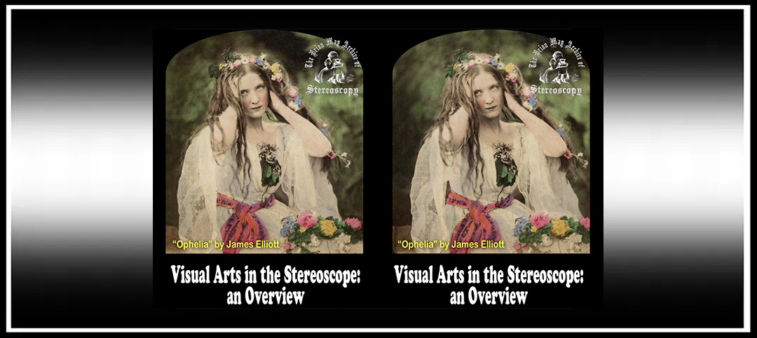 In-Person 3-D Talk and Workshop: ‘Visual Arts in the Stereoscope: An Overview’, 22nd Nov. 2025, Long Compton,&nbsp;UK.