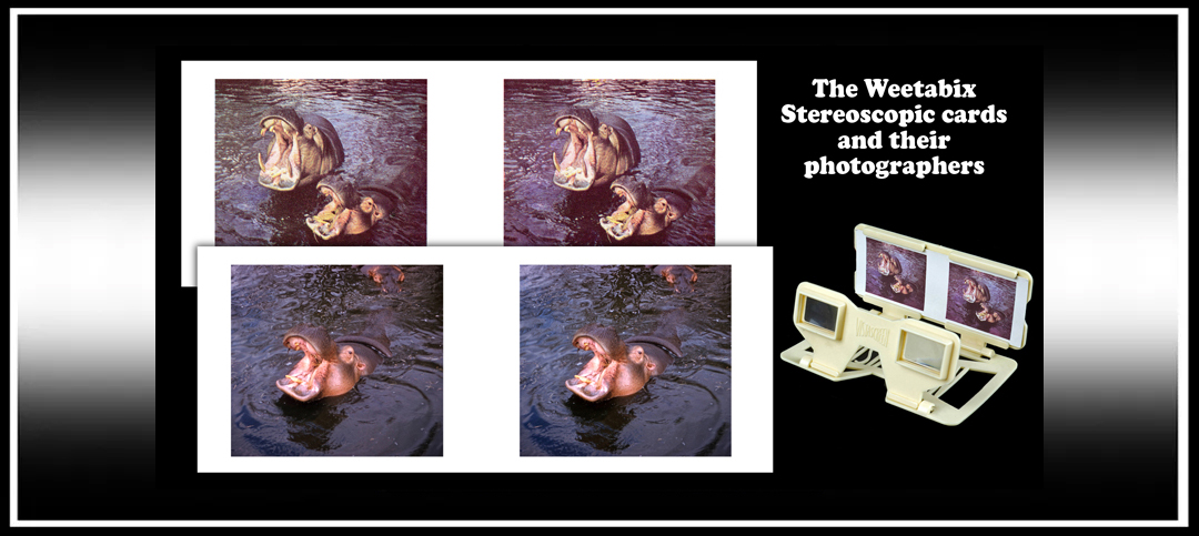 The Weetabix Stereoscopic Cards and their&nbsp;Photographers